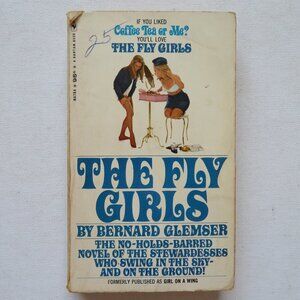 The Fly Girls by Bernard Glemser 1969 Vintage Paperback Novel
